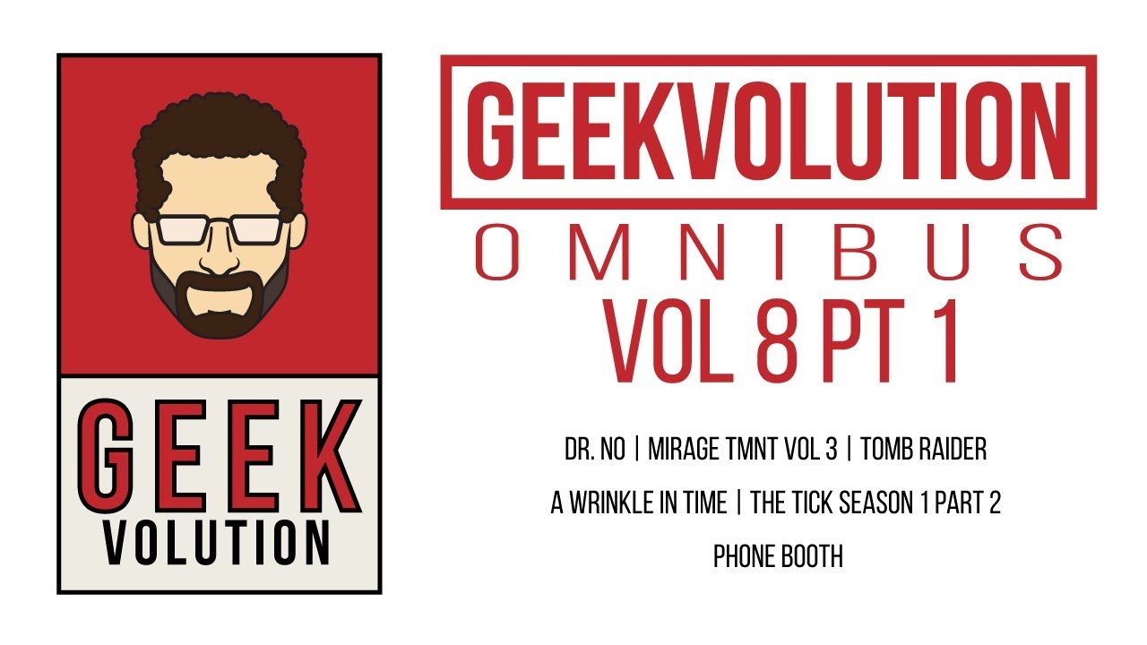The Geekvolution Omnibus Volume 8 Part 1