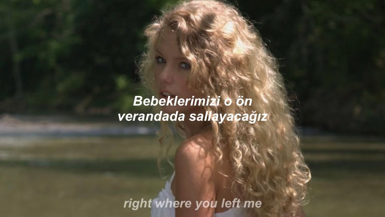 Taylor Swift - Mary's Song (Oh My My My) // Türkçe Çeviri