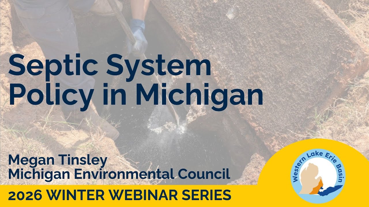 2026 WLEB Winter Webinar: Septic System Policy in Michigan