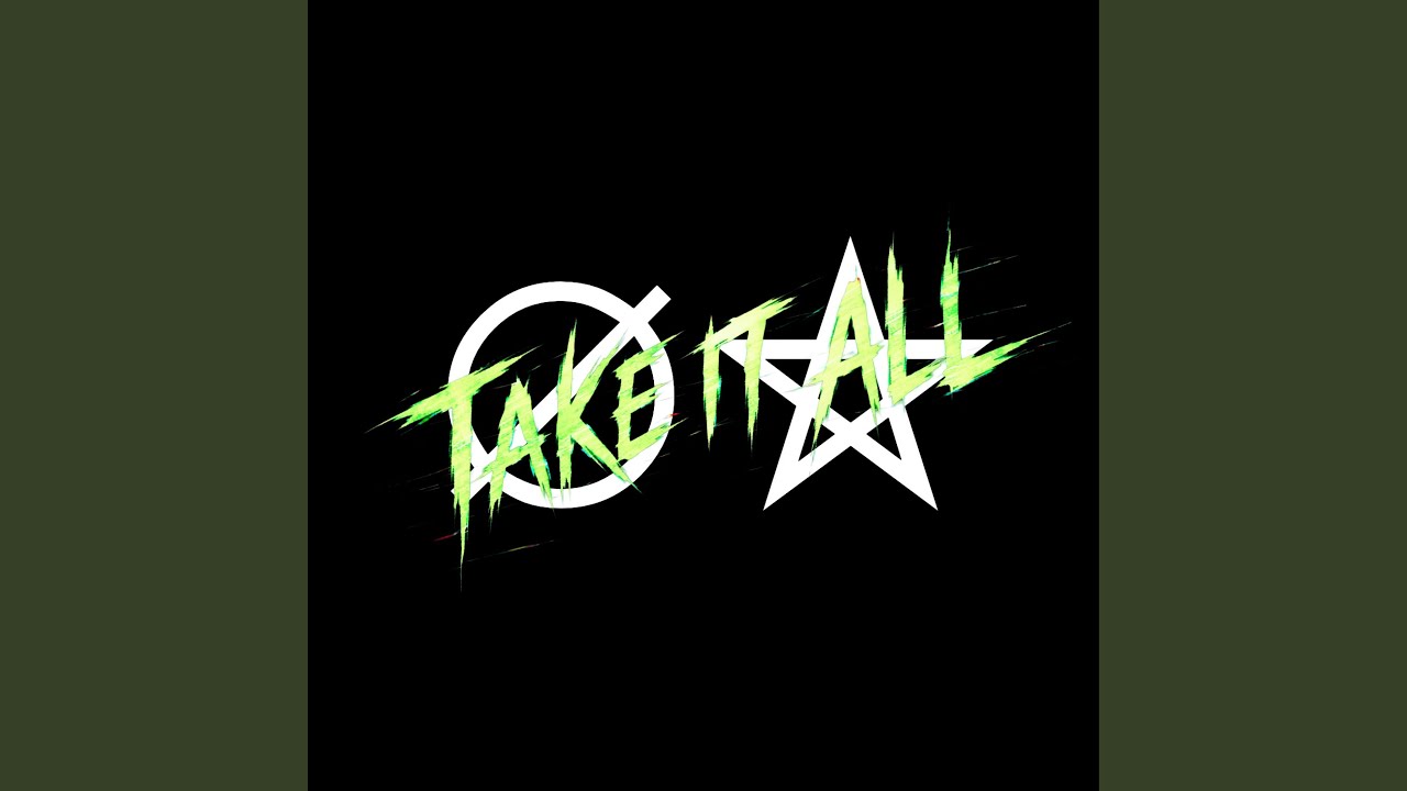 Take It All