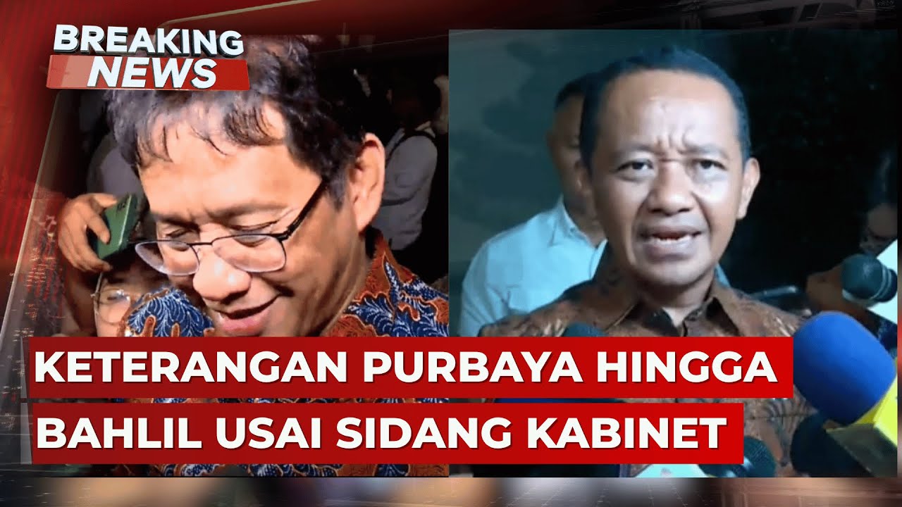 BREAKING NEWS - Keterangan Menkeu Purbaya hingga Menteri Bahlil usai Sidang Kabinet Paripurna
