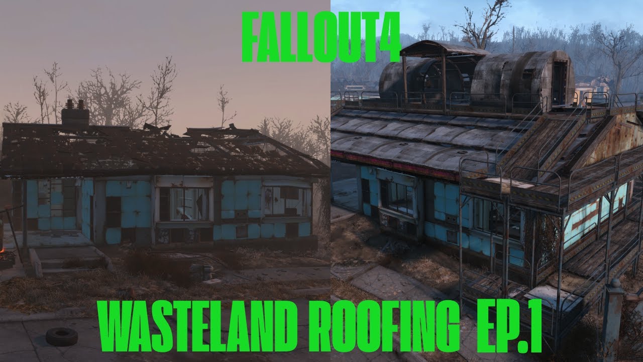 Fallout4-Wasteland Roofing Ep.1-Sanctuary Minutemen Outpost