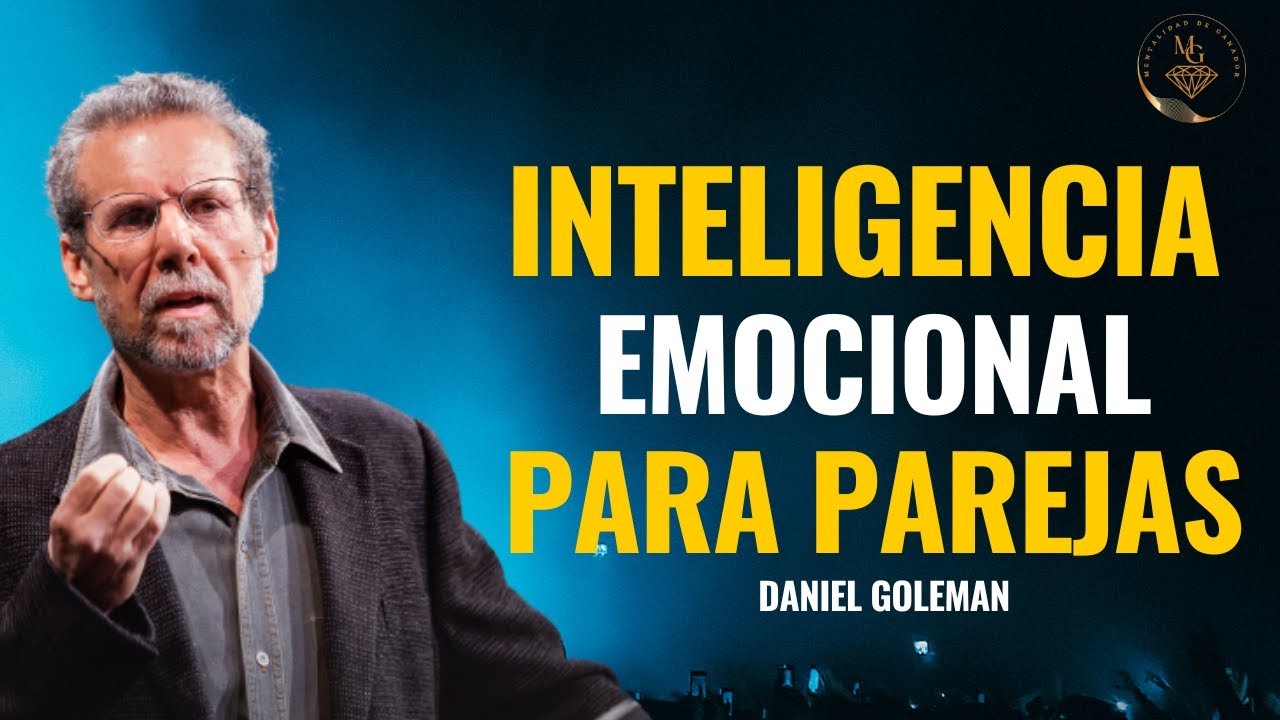 DANIEL GOLEMAN Claves para una Relaci&oacute;n Exitosa_La Inteligencia Emocional en el Amor