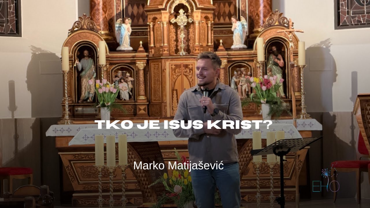 Tko je Isus Krist? - Marko Matijašević