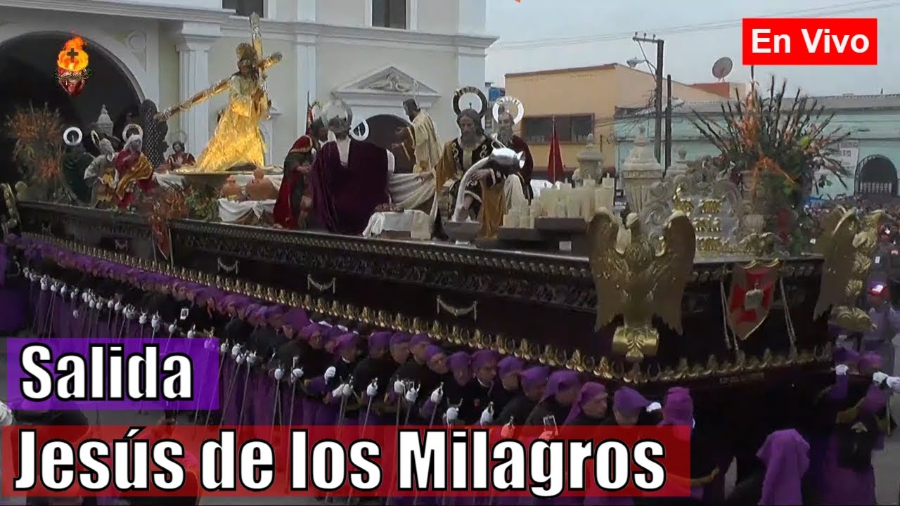 Jesús DE LOS MILAGROS SALIDA Templo de San José Domingo de Ramos 2024