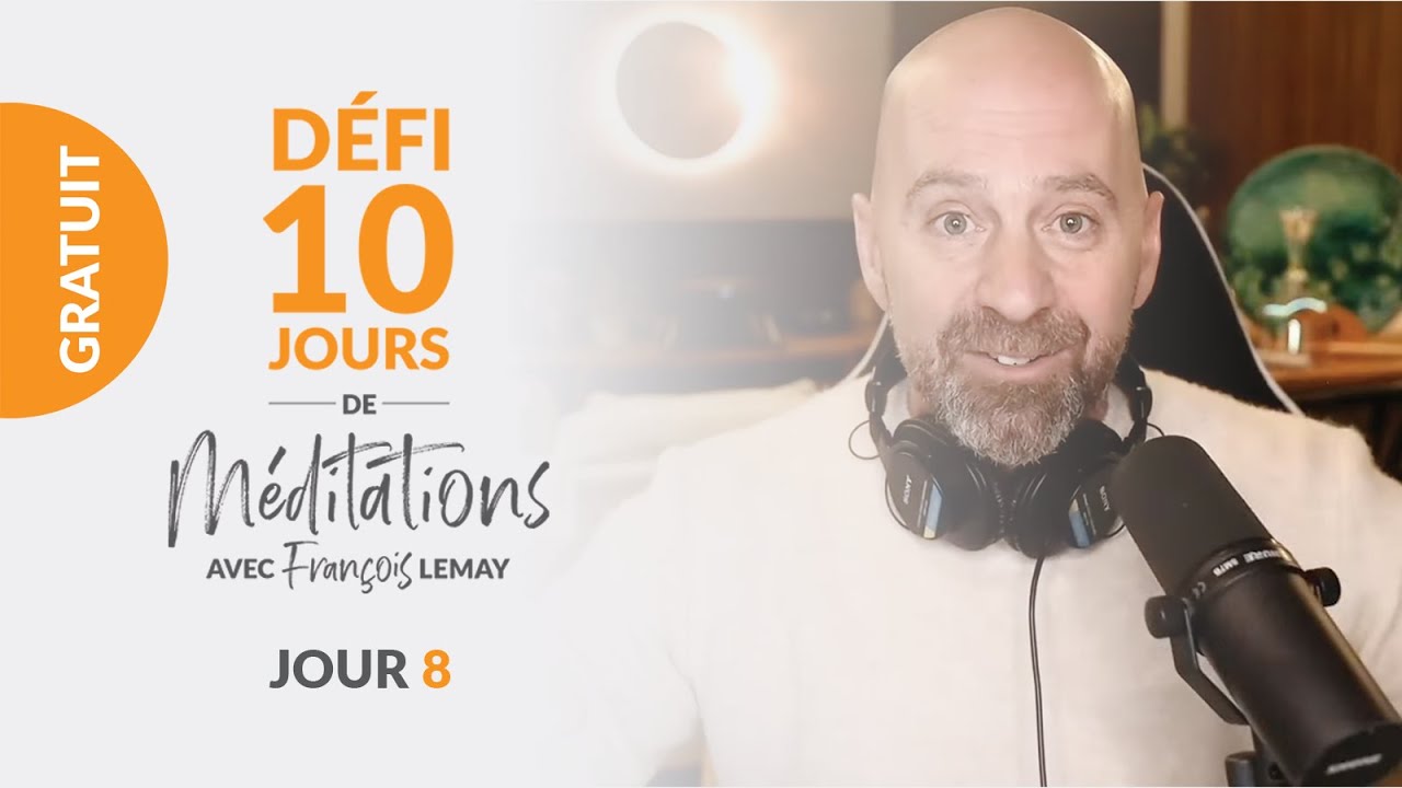 Défi 10 jours de méditation - Jour 8