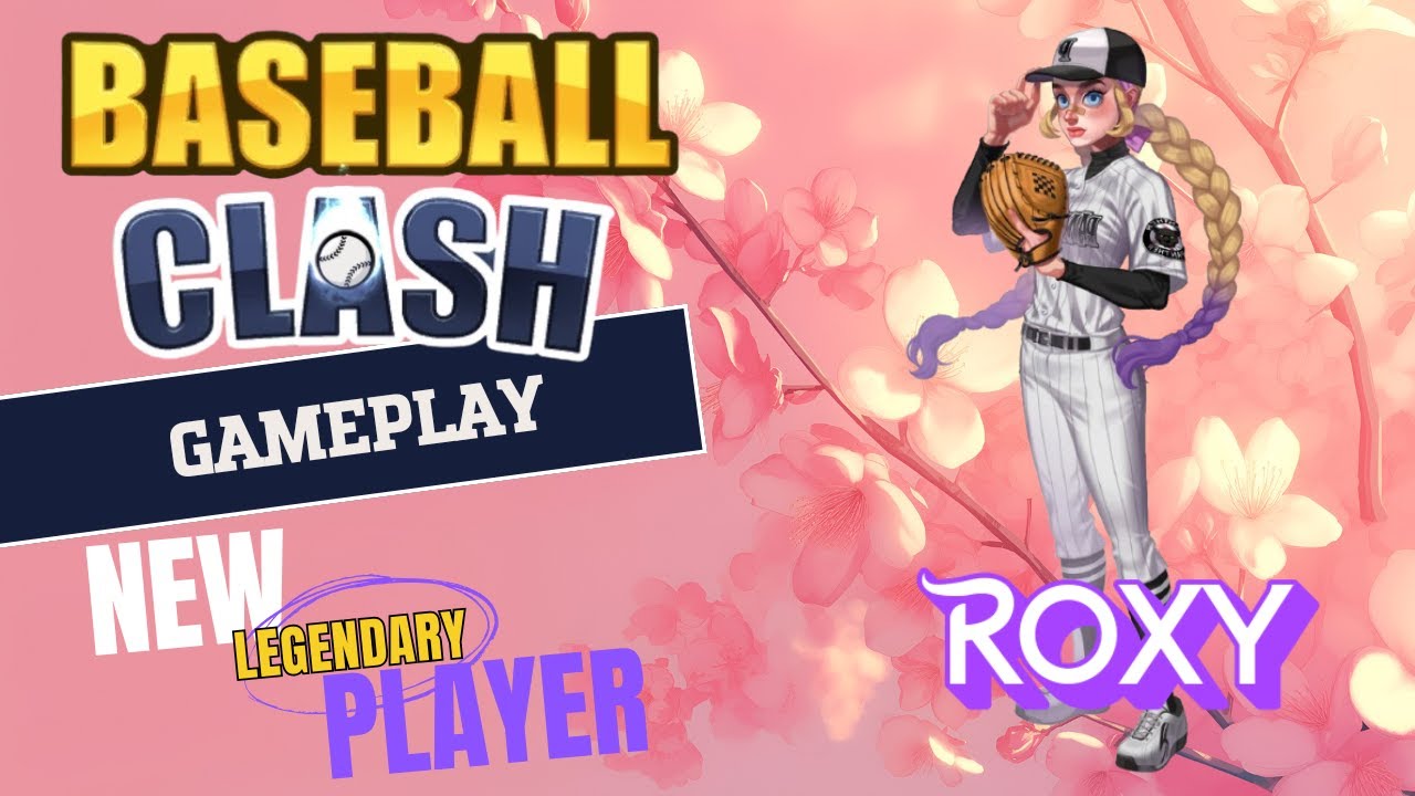 Baseball Clash Gameplay No.31 : *NEW CHAR* ROXY 