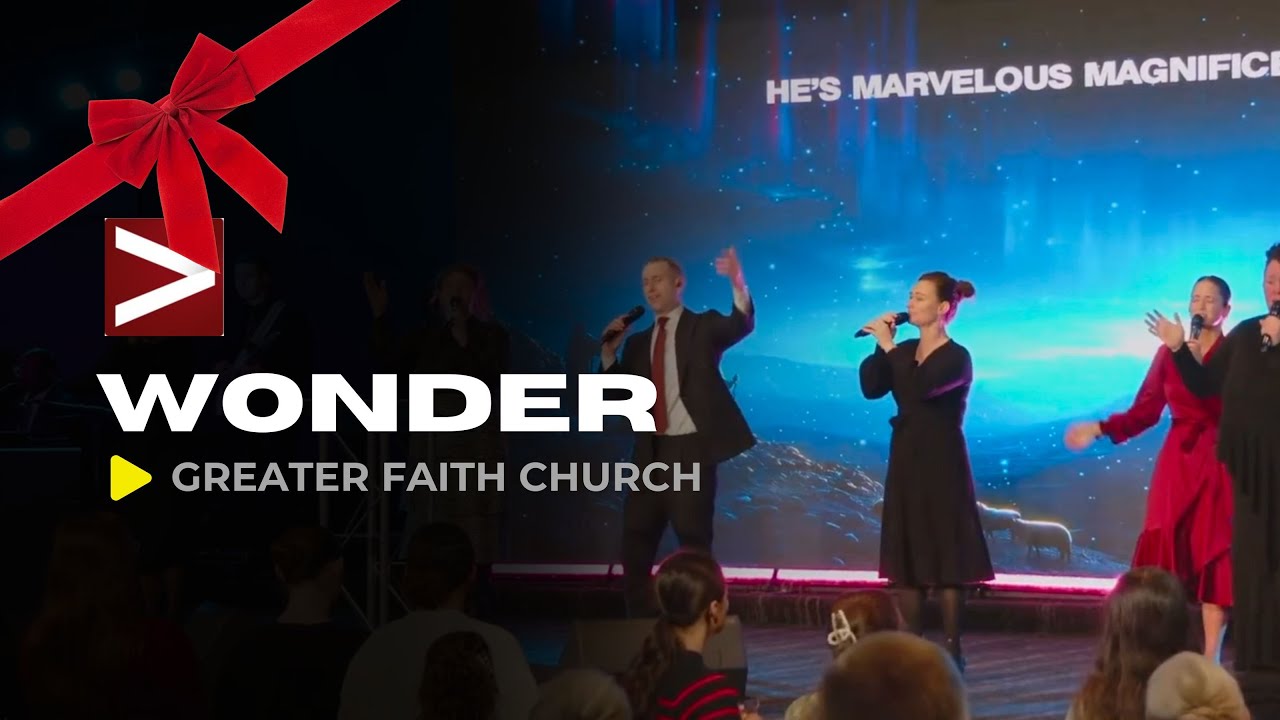 Greater Faith Church - Wonder [Apostolic Music]