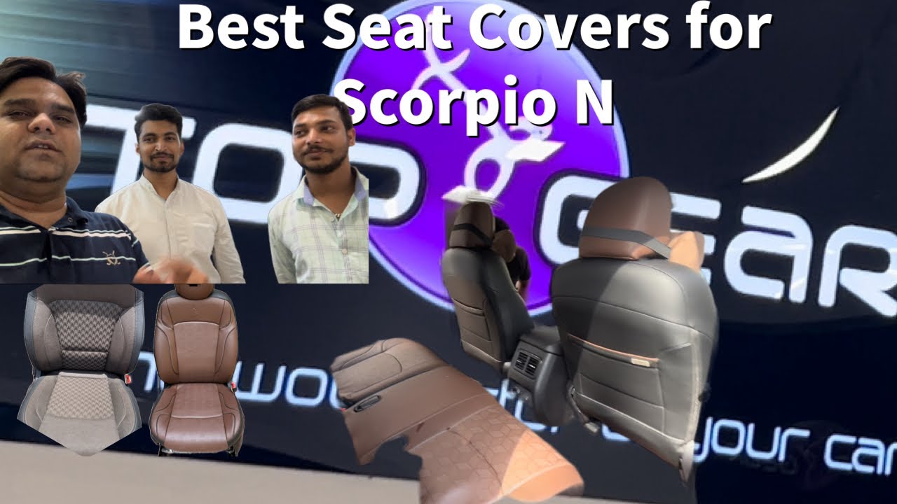 Seat covers for Scorpio N| Best seat covers, car mats and accessories in Delhi| Top gear Prime
