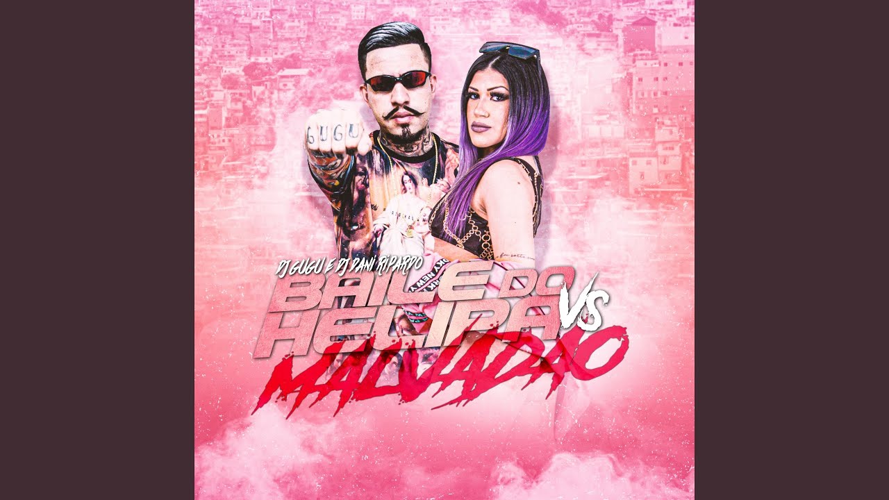 Baile do Helipa X Malvad&atilde;o