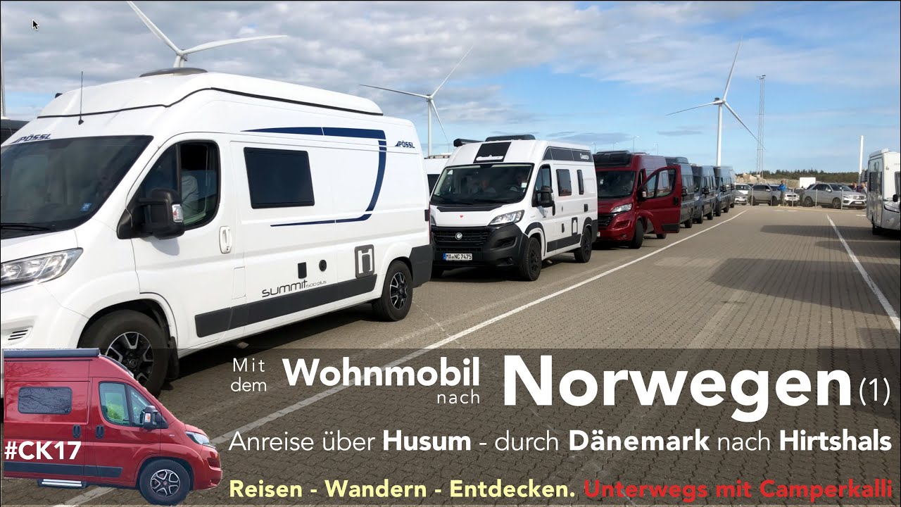 Mit dem Wohnmobil nach Norwegen (Teil 1): Die Anreise  über Hirtshals (Dänemark)