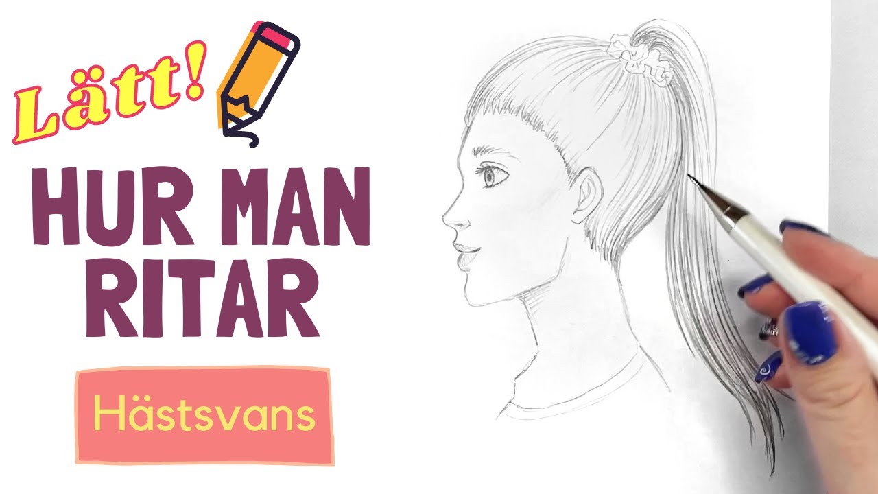 Hur man ritar en TOFS hästsvans FRISYR – Lätt video med röstinstruktioner på svenska!