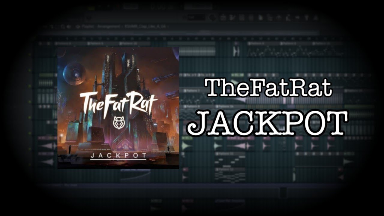 TheFatRat - Jackpot (Fl Studio Tutorial)