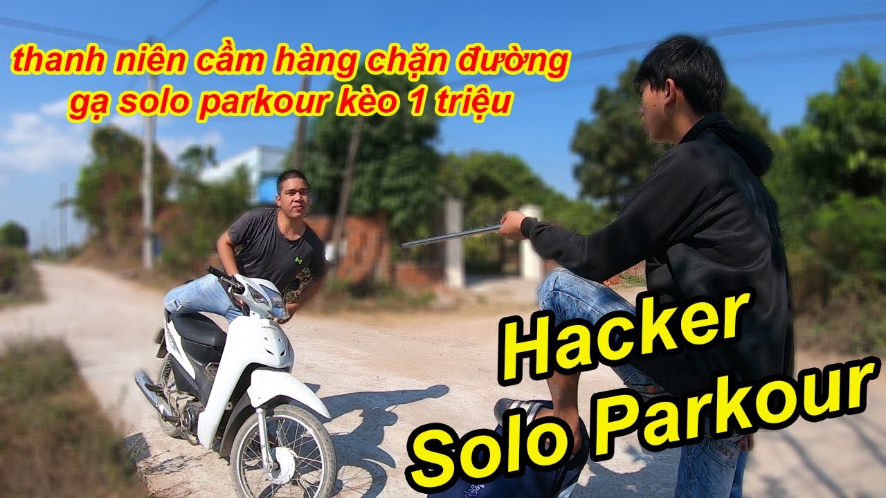 Thanh  Niên Cầm Hàng Chặn Đường Gạ Solo Parkour Với TQ97