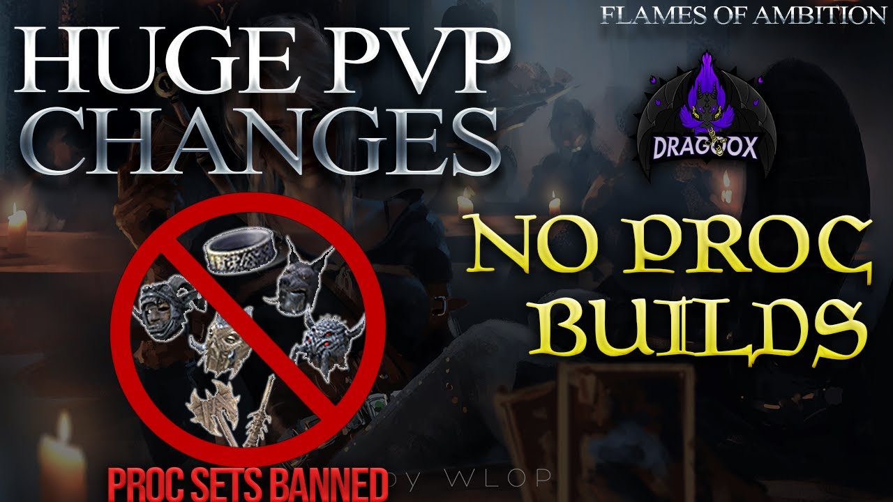 ESO: HUGE Cyrodiil PvP Changes!!! | NEW NO PROC PvP Builds Incomming?!! | Flames of Ambition DragooX