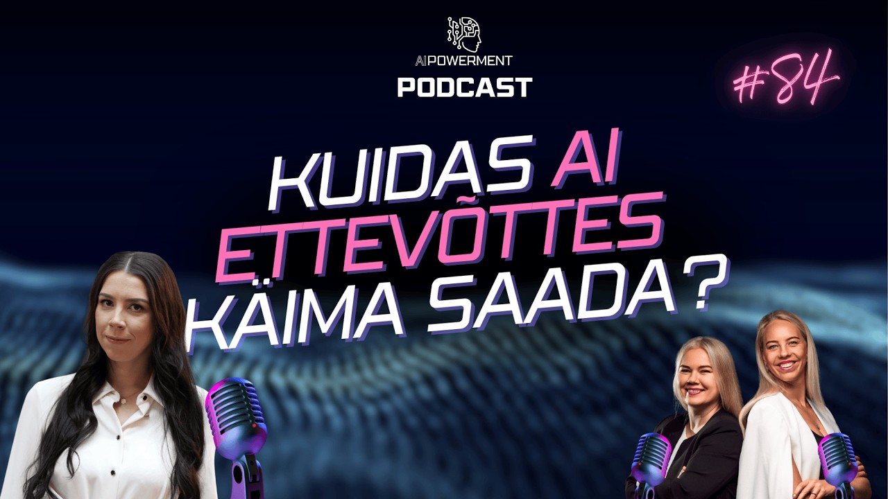 Kuidas AI kasutuselevõtt ettevõttes päriselt käib? (Marleen Kirss, Astri) - AIPowerment Podcast #84