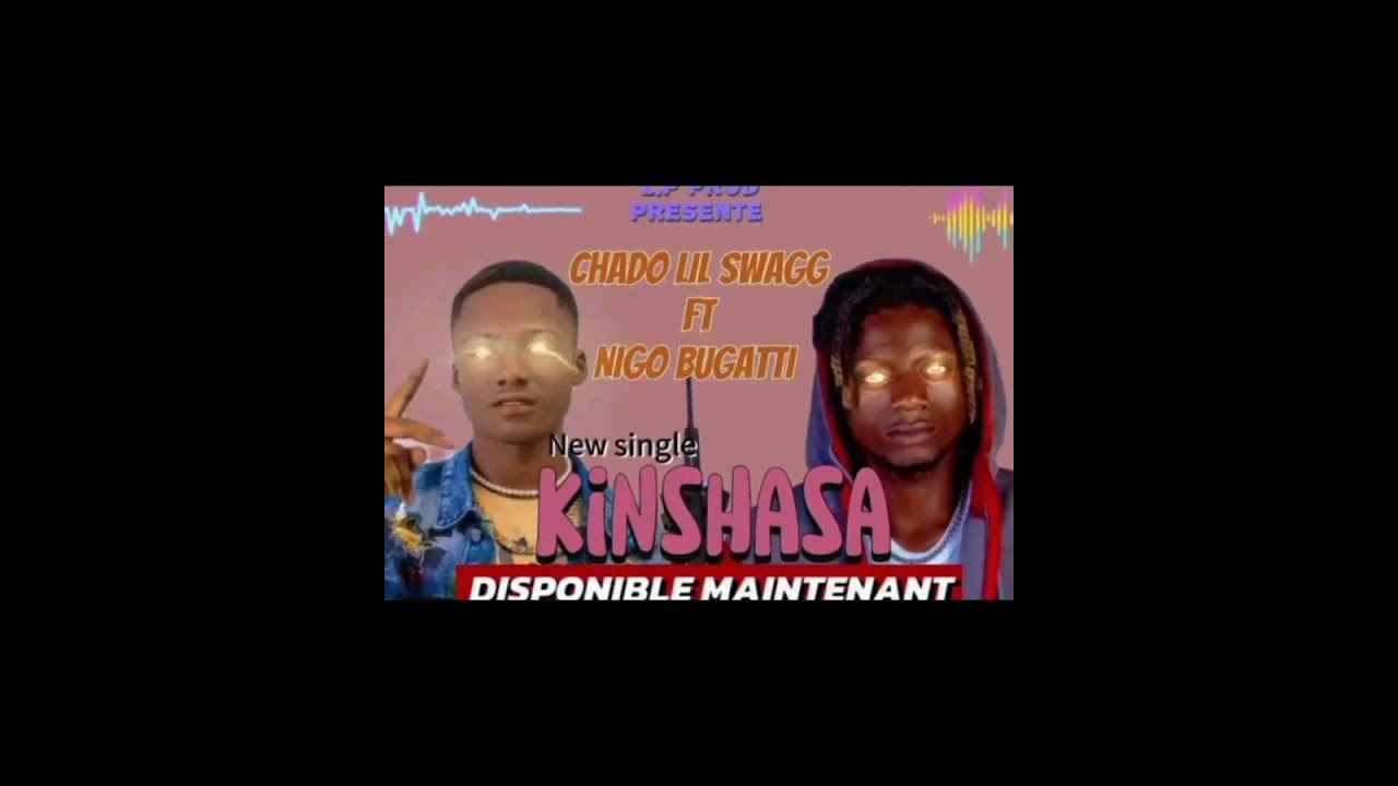 Lil swag x nigo Bugatti Kinshasa audio