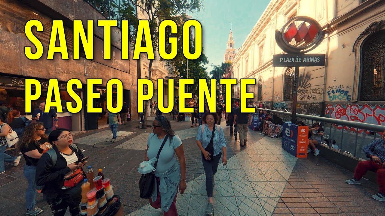 Caminata por Santiago – Paseo Puente
