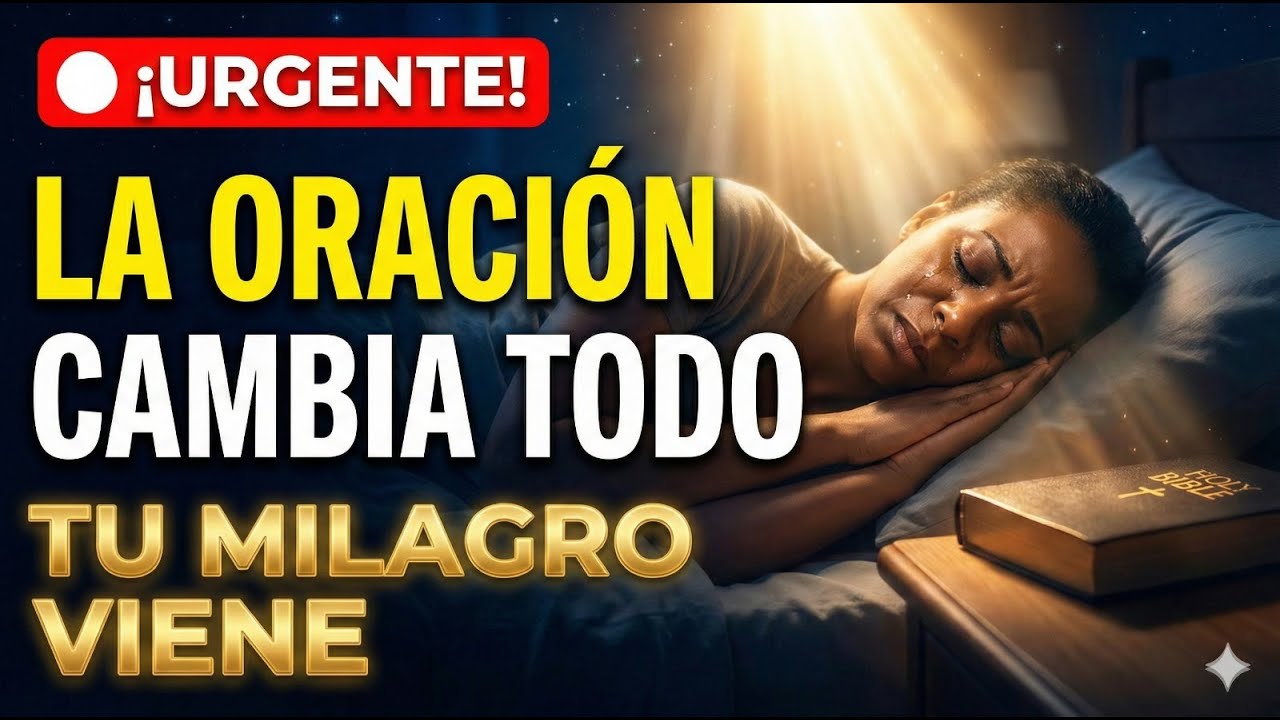¡URGENTE! Escucha esto ANTES de dormir y ACTIVA tu Milagro HOY