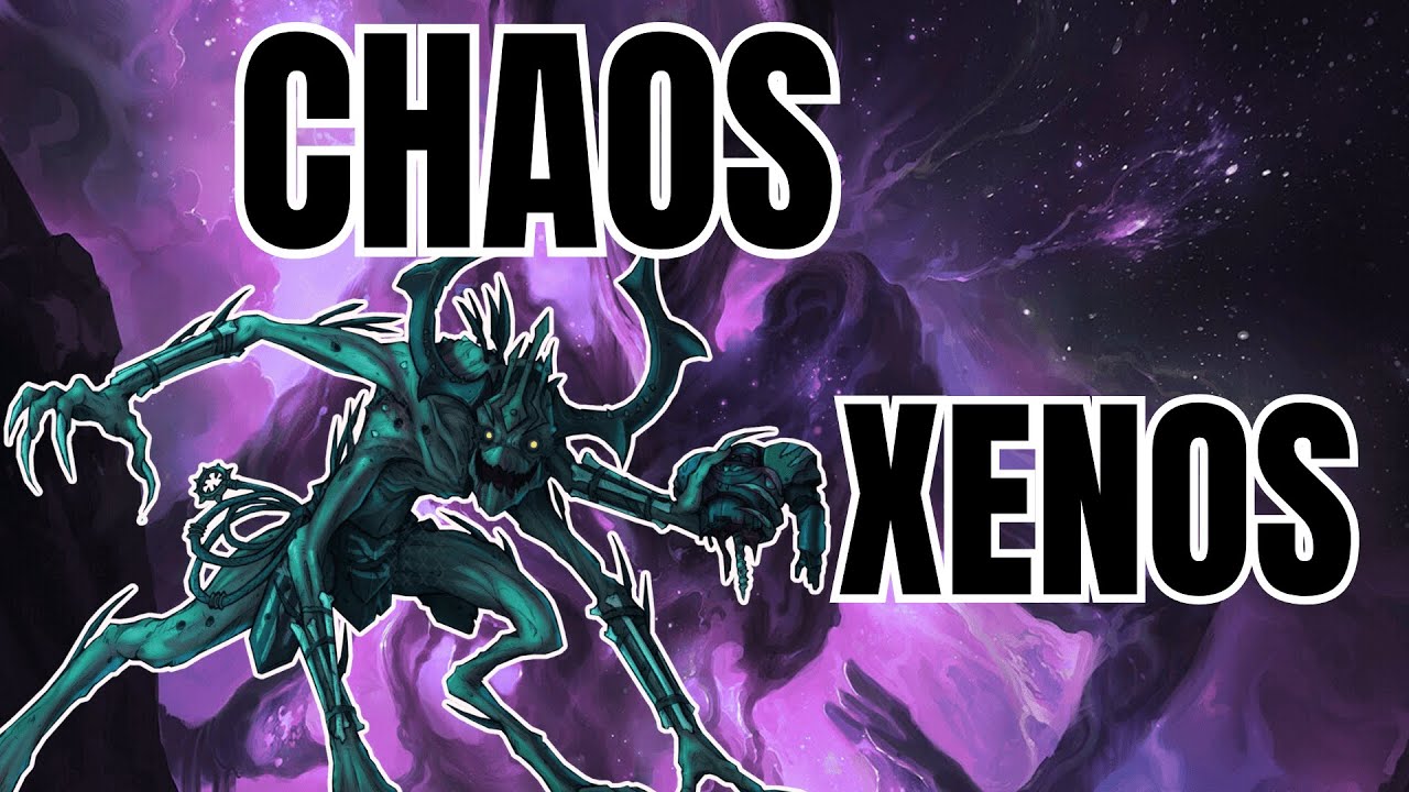 Chaos Xenos | Warhammer 40k Lore