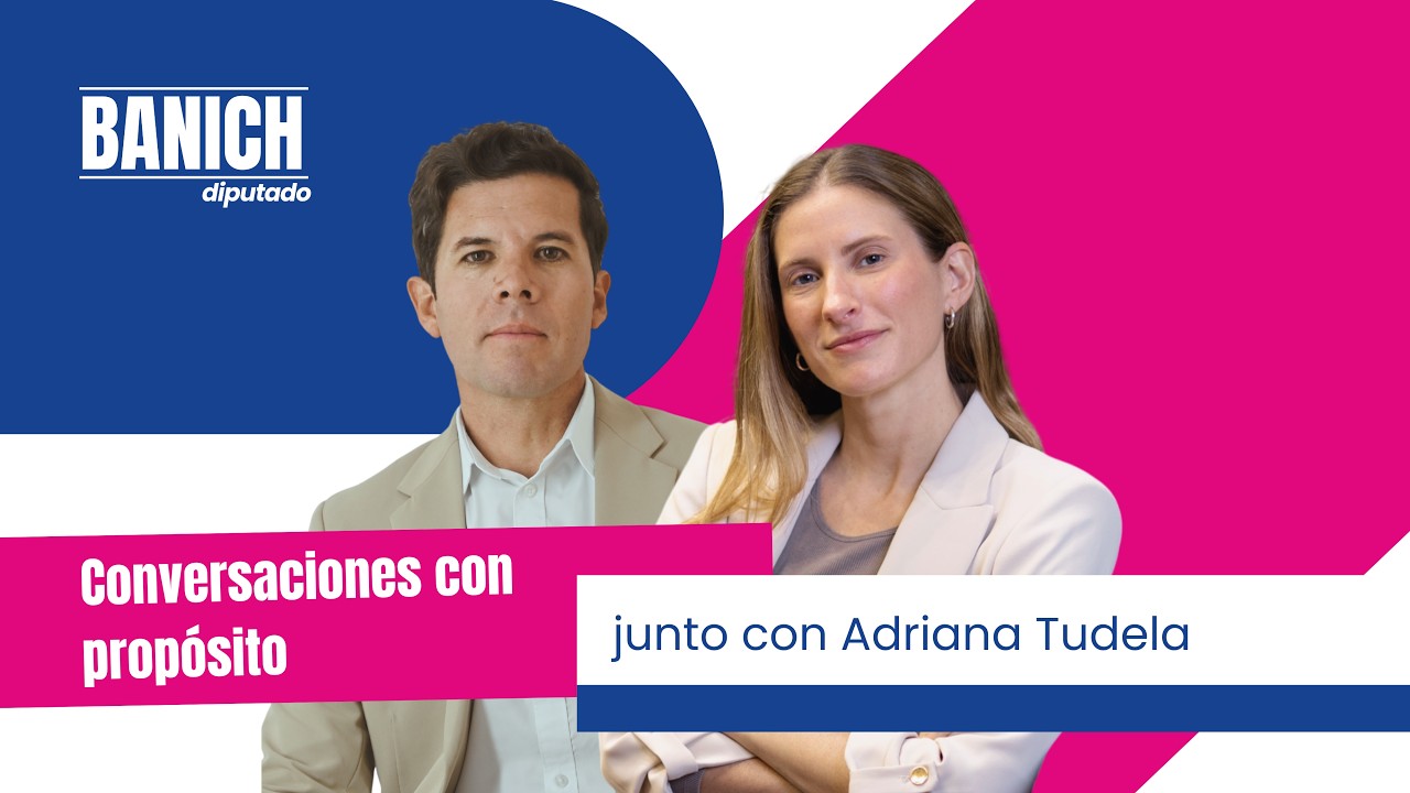 CONVERSACIONES CON PROP&Oacute;SITO - BANICH junto a ADRIANA TUDELA