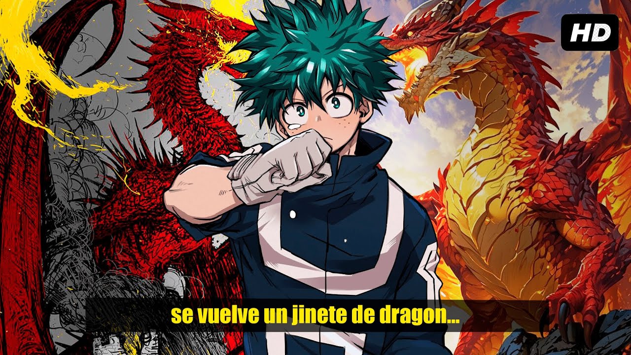 QHPS Izuku Tenia El Poder De Montar Dragones?