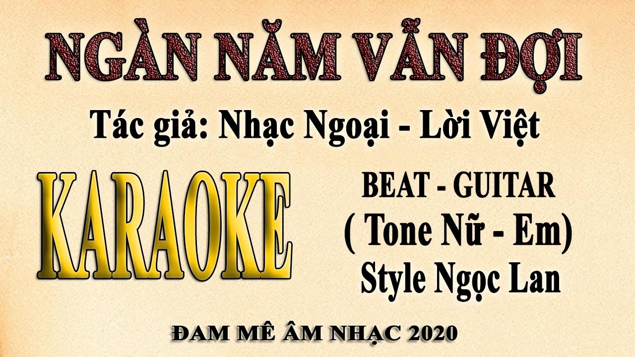 NGÀN NĂM VẪN ĐỢI Karaoke - Ngọc Lan