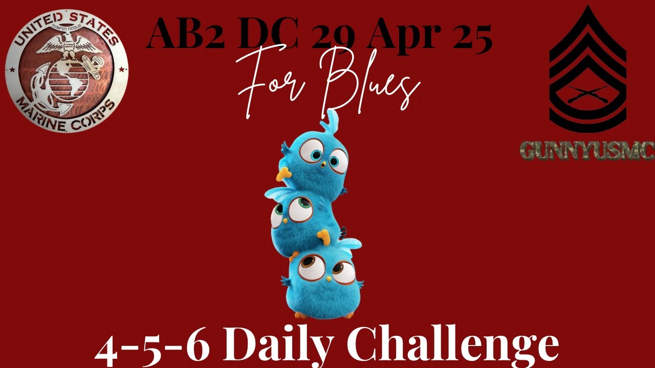 Angry Birds 2 AB2 4-5-6 Daily Challenge Today 29 Apr 2025 - for Blues #ab2