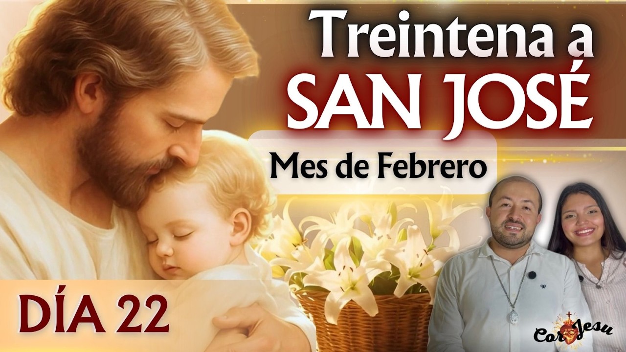 🔴🧺INICIA HOY DÍA 22 - TREINTENA A SAN JOSÉ 🪵| FEBRERO | TESTIMONIOS Canasto de SAN JOSÉ