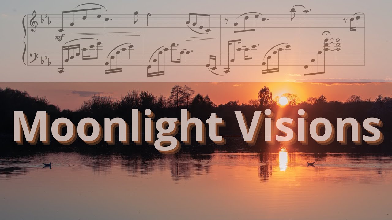 Moonlight Visions | #PianoSheetMusic | #AmbientPiano