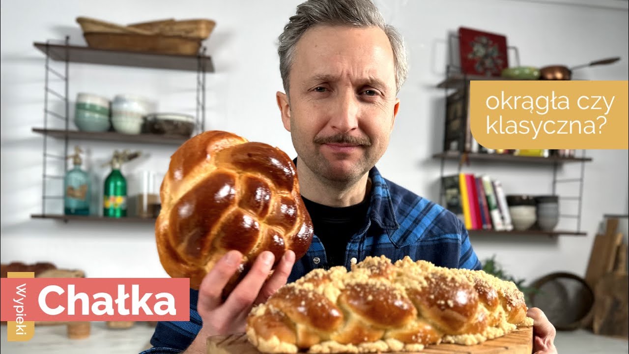 Chałka - KLASYCZNA czy OKRĄGŁA? Dajcie znać, którą wolicie I Kucharski to dobre!