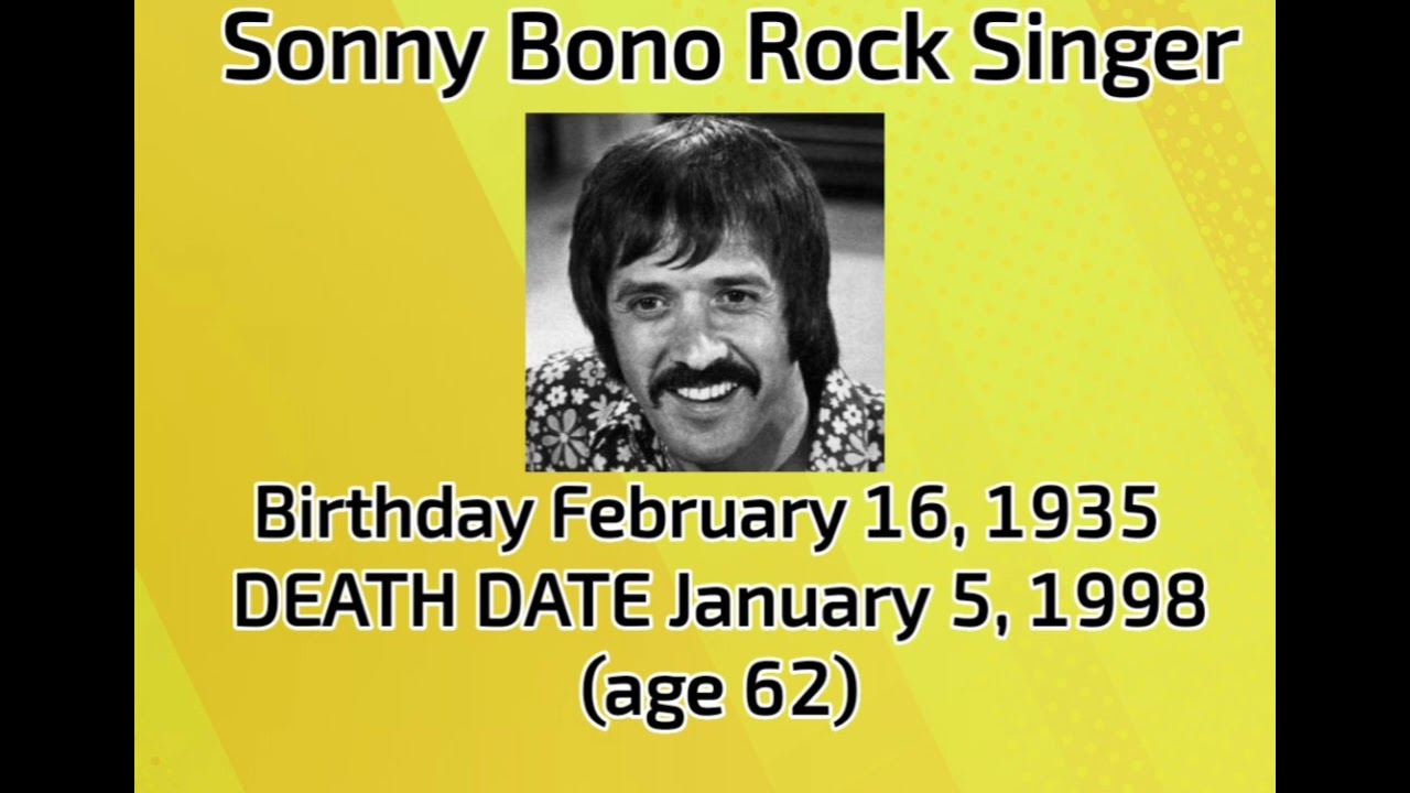 Happy birthday Sonny Bono gone but not forgotten 