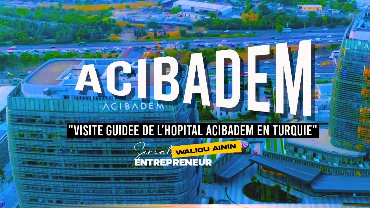 Visite guidée de l'hôpital ACIBADEM en Turquie