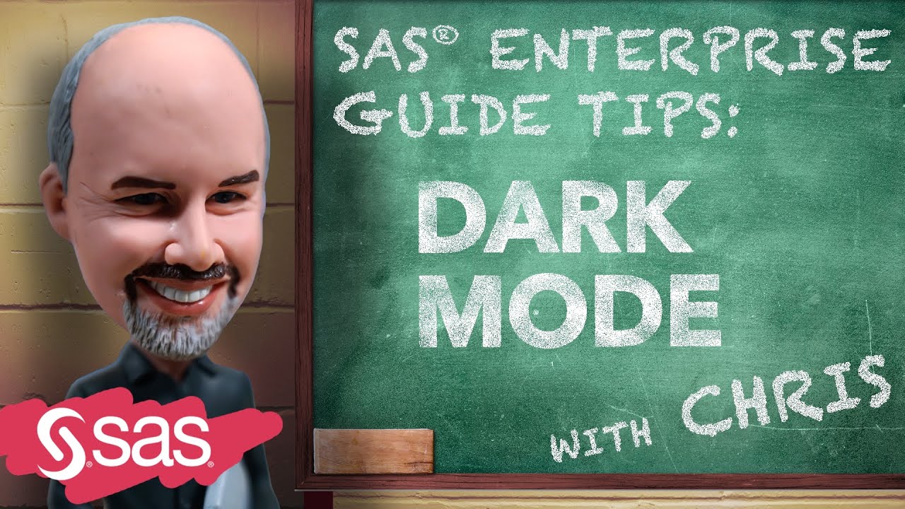 SAS Tip | SAS Enterprise Guide: Dark Mode