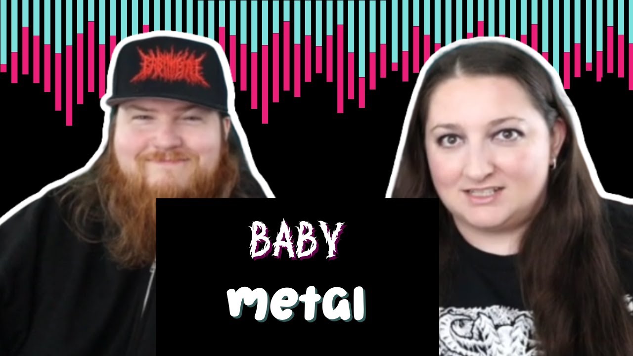 BABYMETAL - Headbangeeeeerrrrr!!!!!!! (NOT our FIRST LIsten)