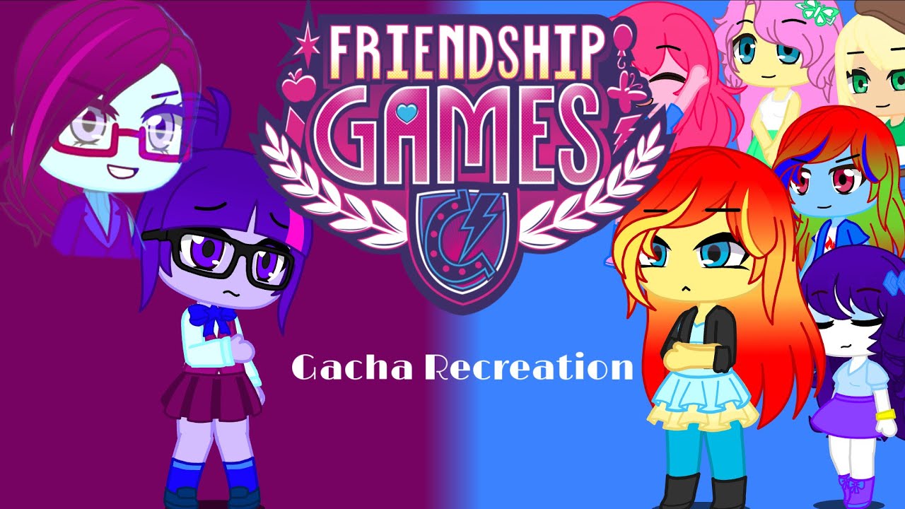 Friendship Games Gacha Recreation