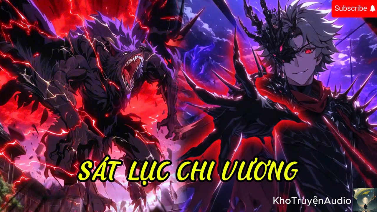 TruyệnAudio : thân là sát lục chi vương lại ẩn mình đi học