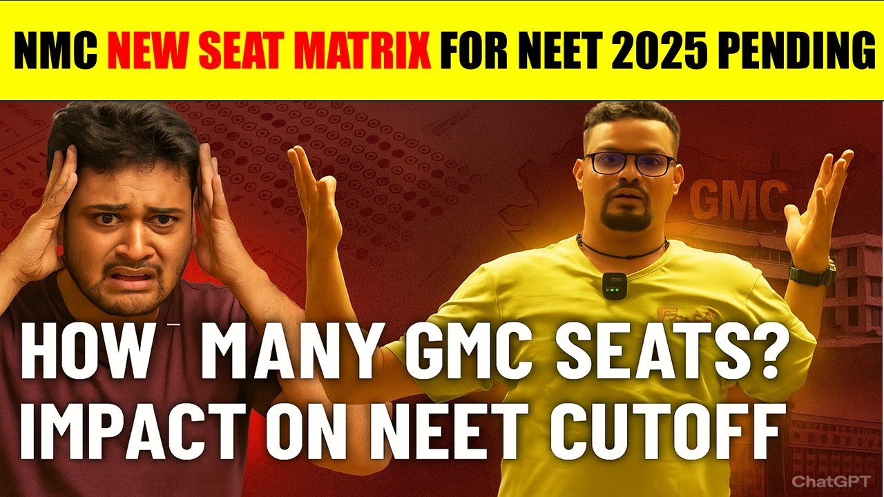 NMC NEET 2025 Seat Matrix: New GMC MBBS Seats & Cutoff Impact Explained