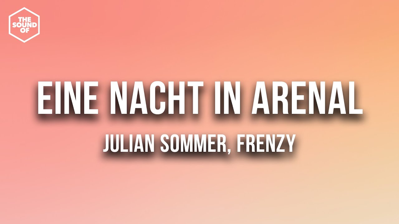 Julian Sommer, Frenzy - Eine Nacht in Arenal (Lyirc VIdeo)