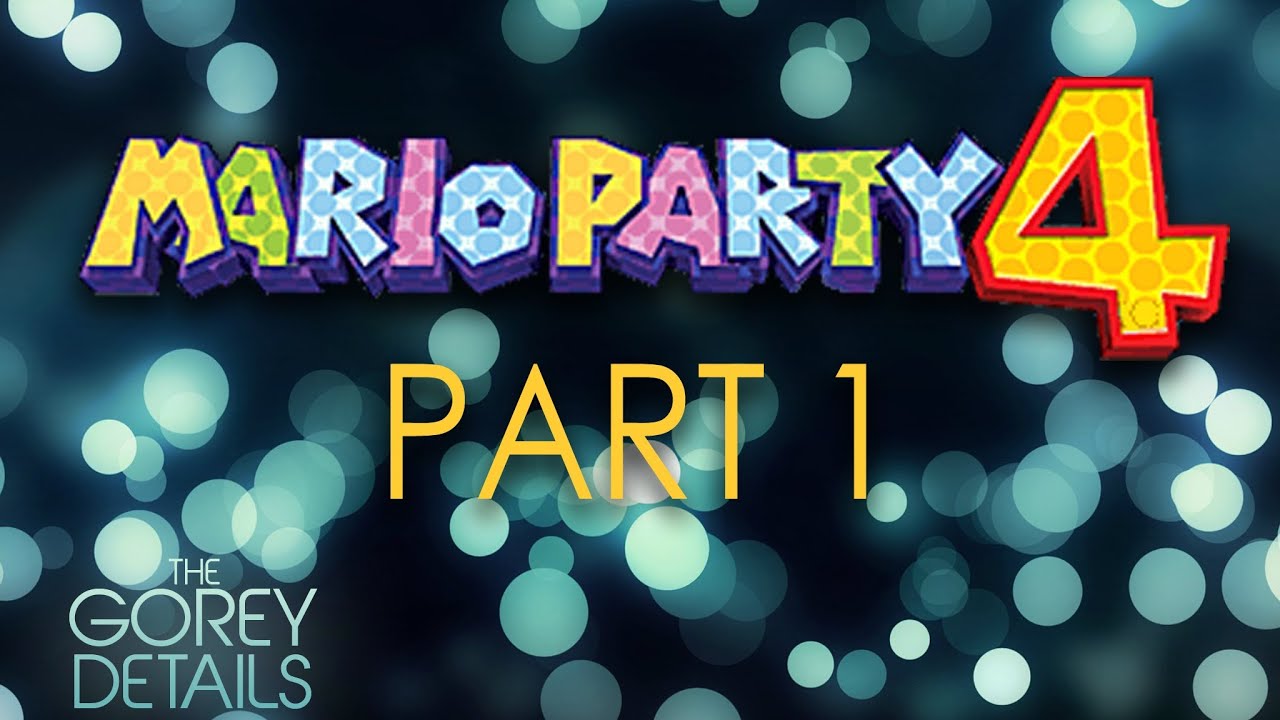 Mario Party 4 - PART 1: 