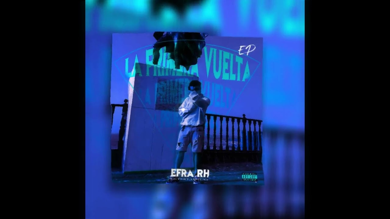 Efra R.H, Si quieres volverme a ver Ft JunB (Audio Oficial)