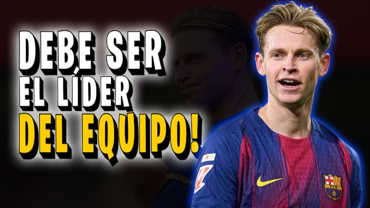 FRENKIE DE JONG - EL LÍDER QUE EL EQUIPO LLEVA AÑOS ESPERANDO