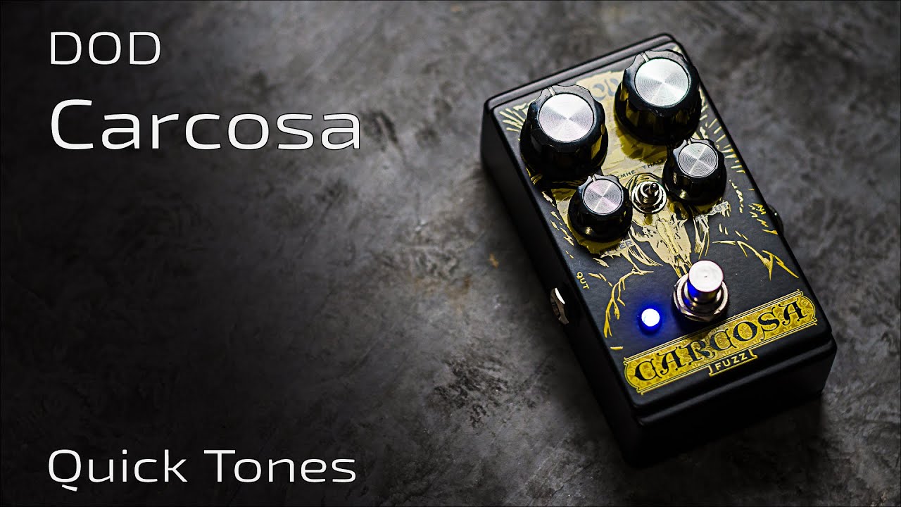 DOD Carcosa Fuzz - Quick Tones (no talk)