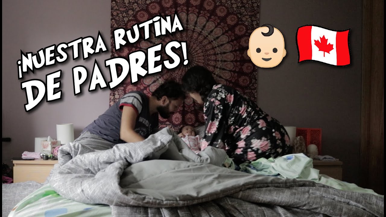 🇨🇦 Nuestra rutina de padres 🇨🇦 - La Seconde Life