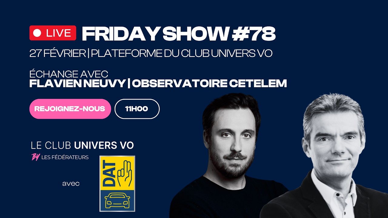 FS #78 - Focus sur la dernière étude Observatoire Cetelem avec Flavien Neuvy