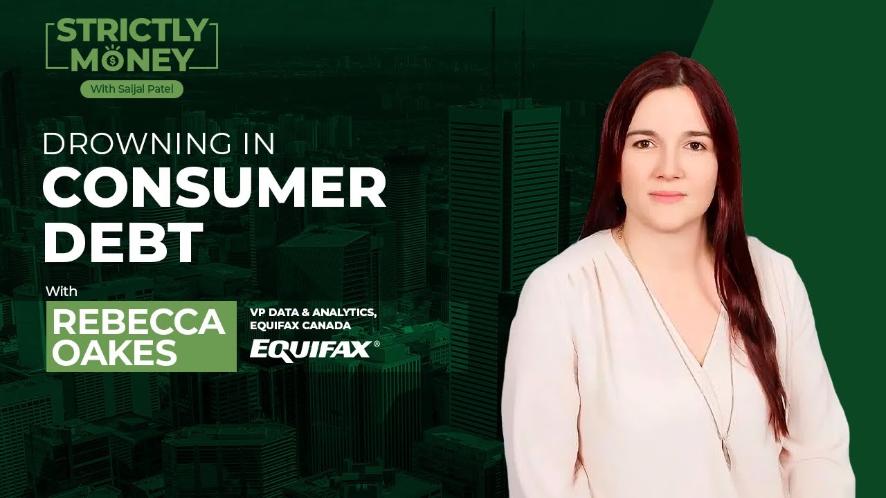 Behind the Numbers: The Canadian Debt Crisis with Equifax