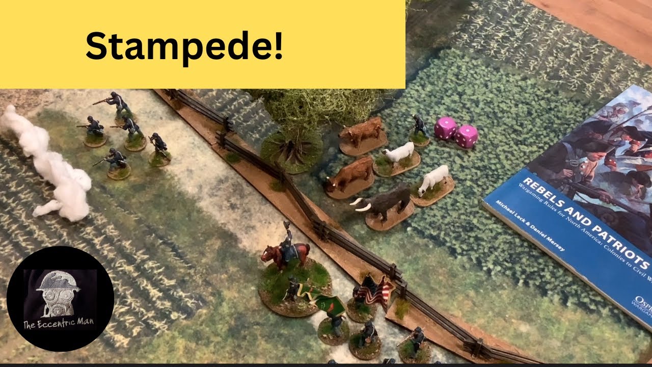 Stampede! An American Civil War Battle using Rebels and Patriots by Osprey Games.