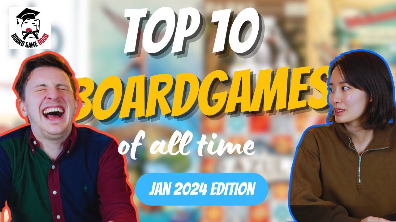 Top 10 Board Games of All Time (Jan 2024 Edition)