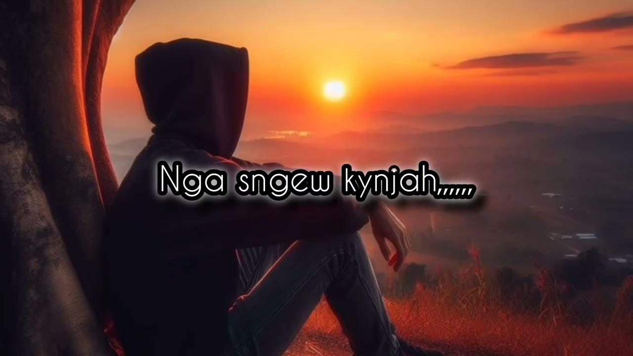 Katto ngan leit noh sha jngai na phi,// full _ lyrics  love song