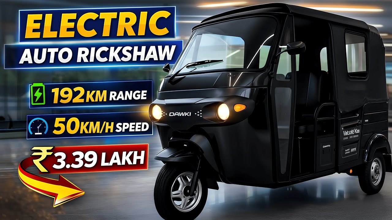 Dawki Velocitti Max – The Future of Electric Auto Rickshaws – 192KM Range & Price–Full Review Hindi!